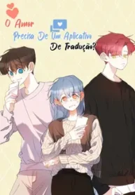 o-amor-precisa-de-um-aplicativo-de-traducao_178